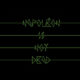 Napoléon is not dead - création typographique